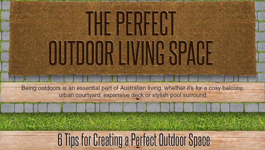 The Perfect Outdoor Living Space