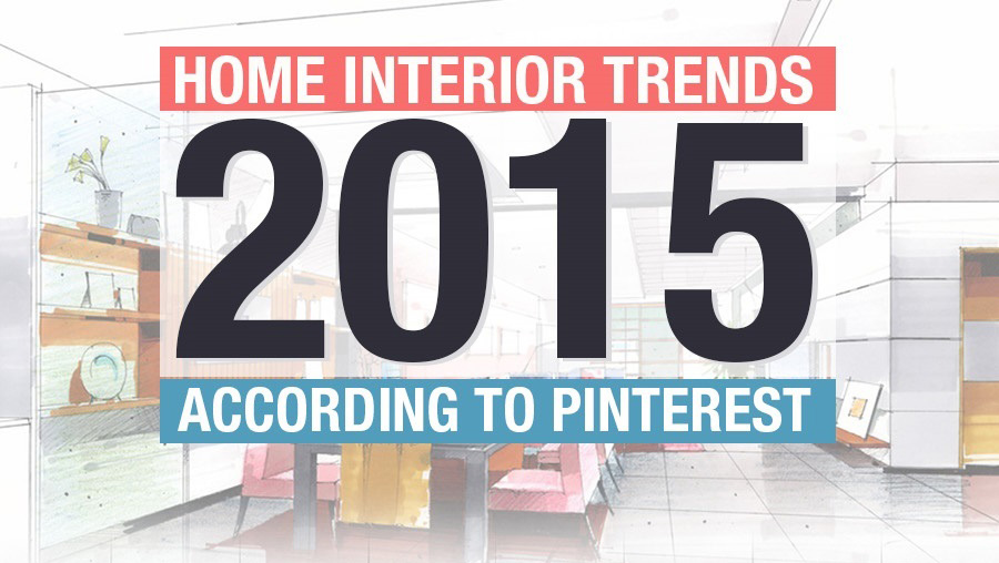 Home Interior Trends for 2015 According to Pinterest