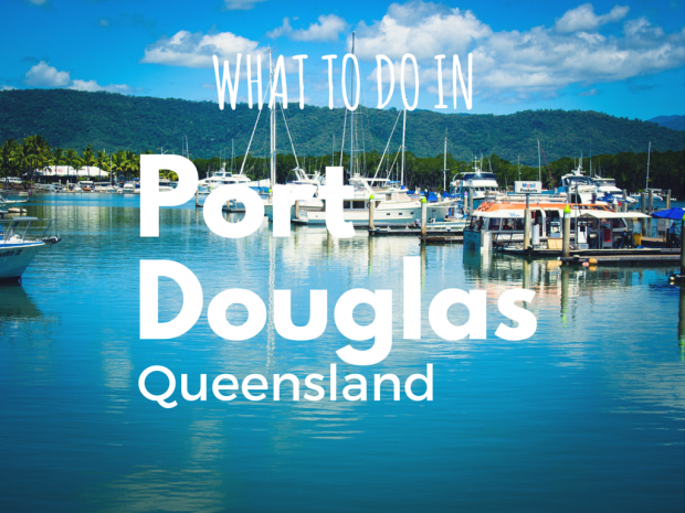What to do when in Port Douglas