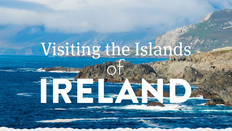 Visiting the Islands of Ireland
